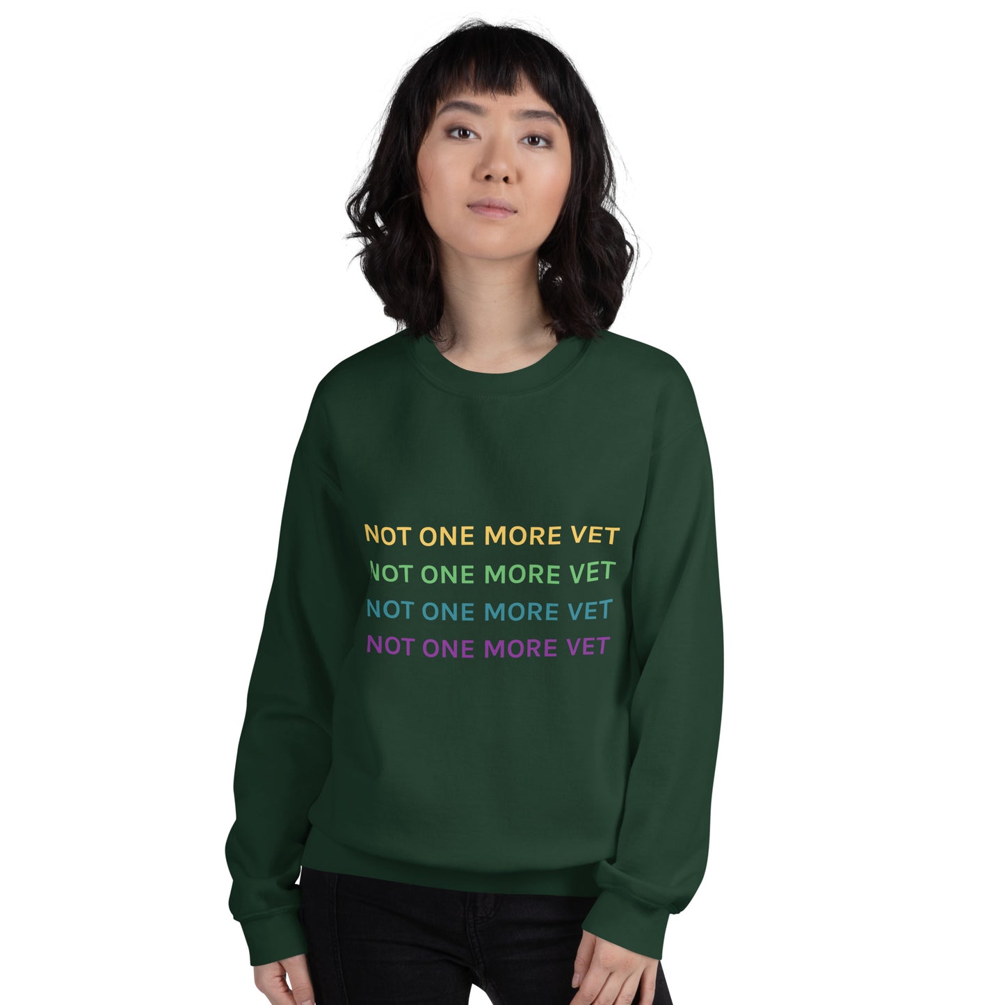 Not One More Vet Unisex Sweatshirt
