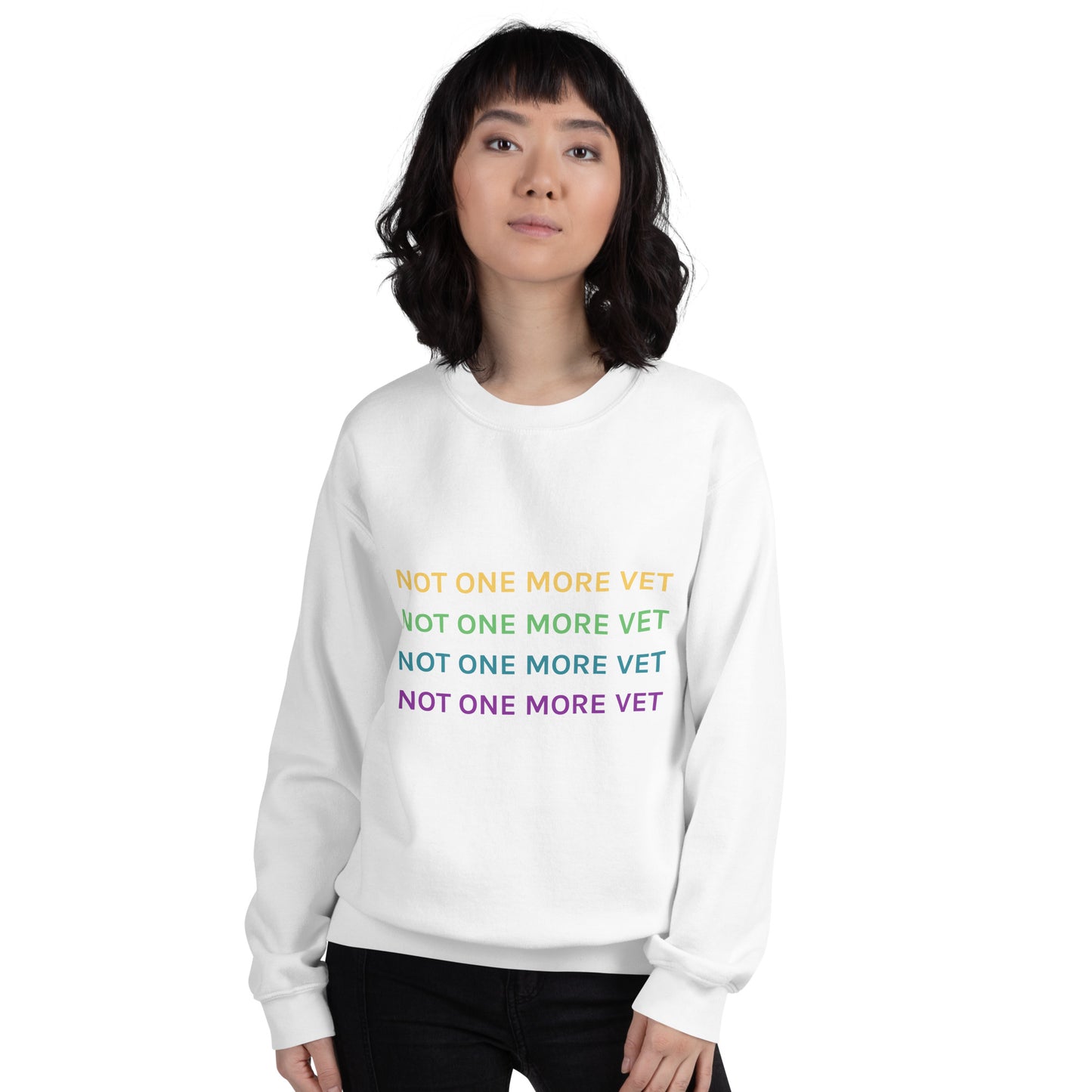 Not One More Vet Unisex Sweatshirt
