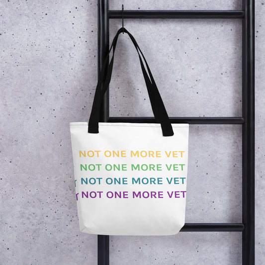 Not One More Vet  Tote bag